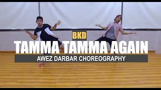 TAMMA TAMMA AGAIN - Badrinath Ki Dulhania | Awez Darbar Choreography