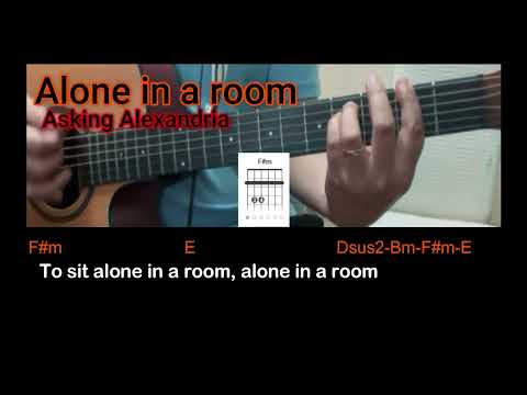 Alone In A Room - Asking Alexandria