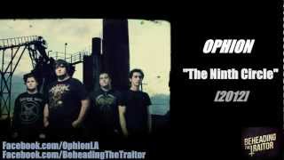 OPHION - The Ninth Circle (New Song!) [HD] 2012