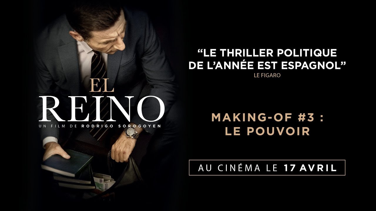 Miniature de la vidéo EL REINO - Making-of #3 : Le pouvoir du film El reino
