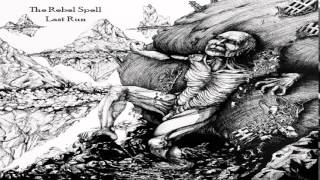 THE REBEL SPELL - THE TSILHQOTIN WAR