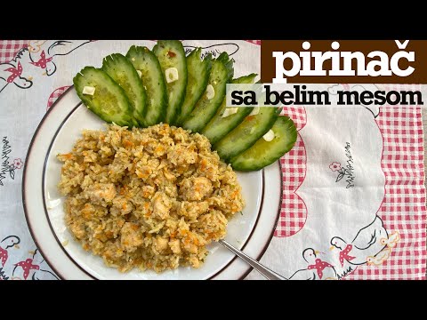 #PIRINAČ SA BELIM MESOM | #Riža sa belim mesom | #Rice with chicken