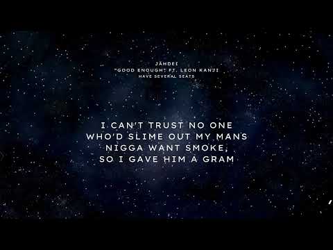 Jähdei ft. Leon Kanji - GOOD ENOUGH | Official Lyric Video