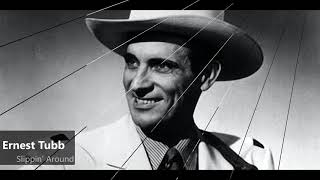 Ernest Tubb - Slippin&#39; Around (1949)