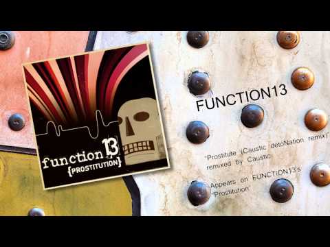 Function13 - Prostitute (Caustic detoNation remix)