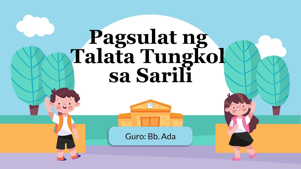 Pagsulat ng Talata Tungkol sa Sarili