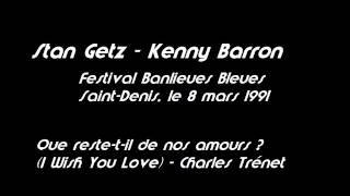1991   Stan Getz & Kenny Barron   I Wish You Love