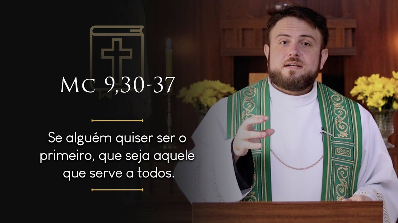 Homilia Diária | Terça-feira - 7ª Semana do Tempo Comum (Mc 9,30-37)