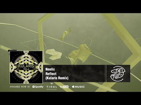 Neelix - Reflect (Kularis Remix) [Official Audio]