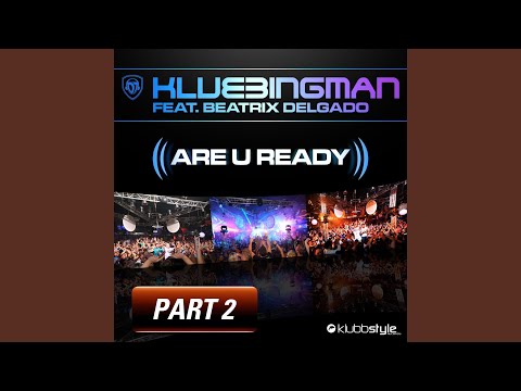 Are U Ready (feat. Beatrix Delgado) (DJ THT & CD Tecknoboy Club Remix)