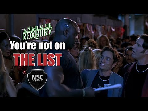 Night at the Roxbury - "You're Not on the List!" Full Clip