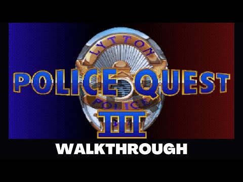 POLICE QUEST III (EGA VERSION) Full Game Walkthrough - No Commentary Gameplay