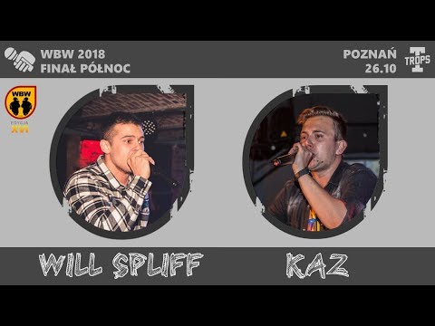 WILL SPLIFF vs KAZ 🎤 WBW 2018 🎤 Finał Północ (1/2) Freestyle Battle