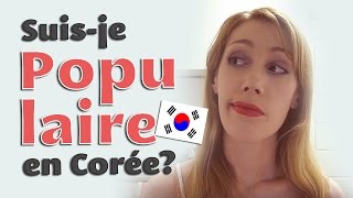 ÊTES-VOUS POPULAIRE EN CORÉE DU SUD?