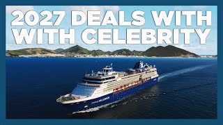 CruiseAway: Celebrity Cruises 2027 Deals