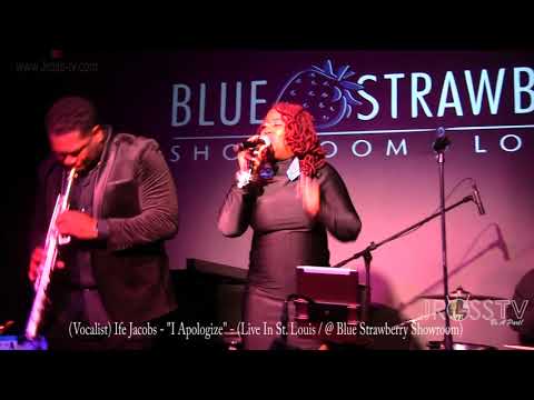 James Ross @ Ife Jacobs & Eklectic Soul Band - "I Apologize" - www.Jross-tv.com (St. Louis)
