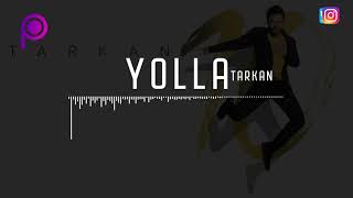 Yolla - Tarkan | مترجمة للعربية