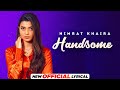 Handsome (Official Lyrical) Nimrat Khaira | Arjan Dhillon | J Statik | Latest Punjabi Songs 2022