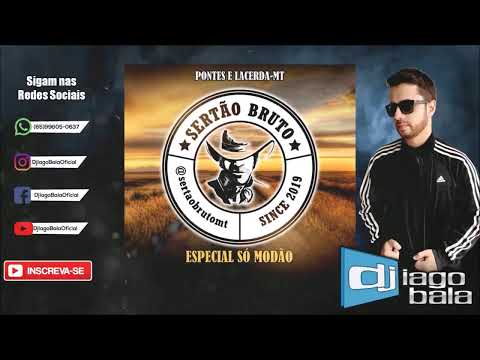 CD LOJA SERTÃO BRUTO ESPECIAL SÓ MODÃO - PONTES E LACERDA-MT - DJ IAGO BALA