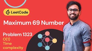 YouTube video 'Maximum 69 Number LeetCode ( leetcode 1323 )'