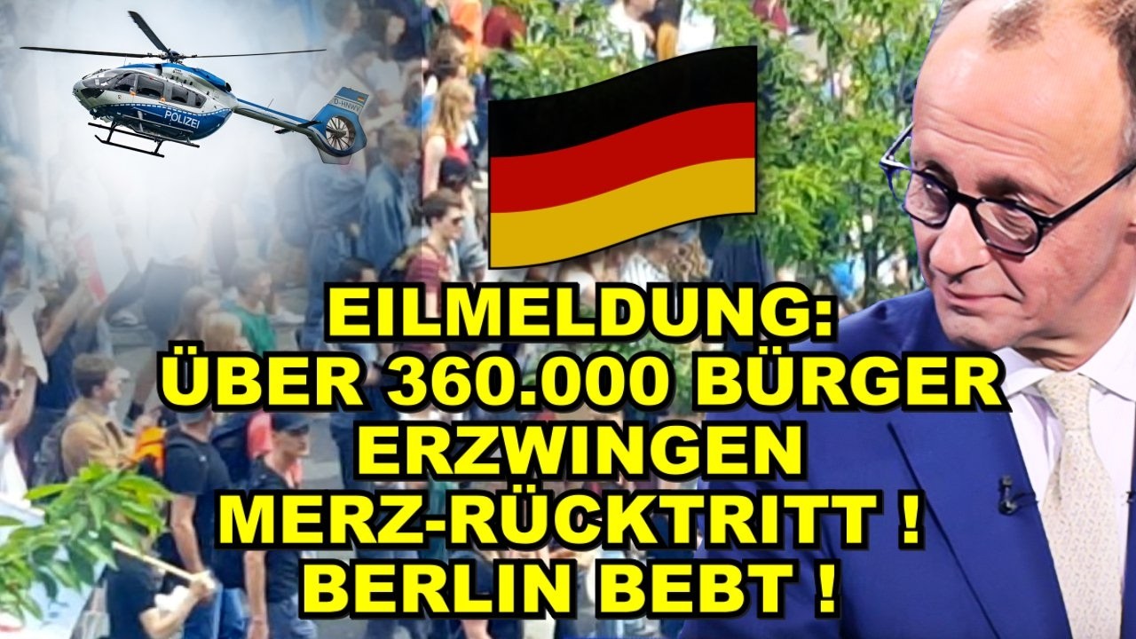 EIL: 360.000 ERZWINGEN Merz-RÜCKTRITT!