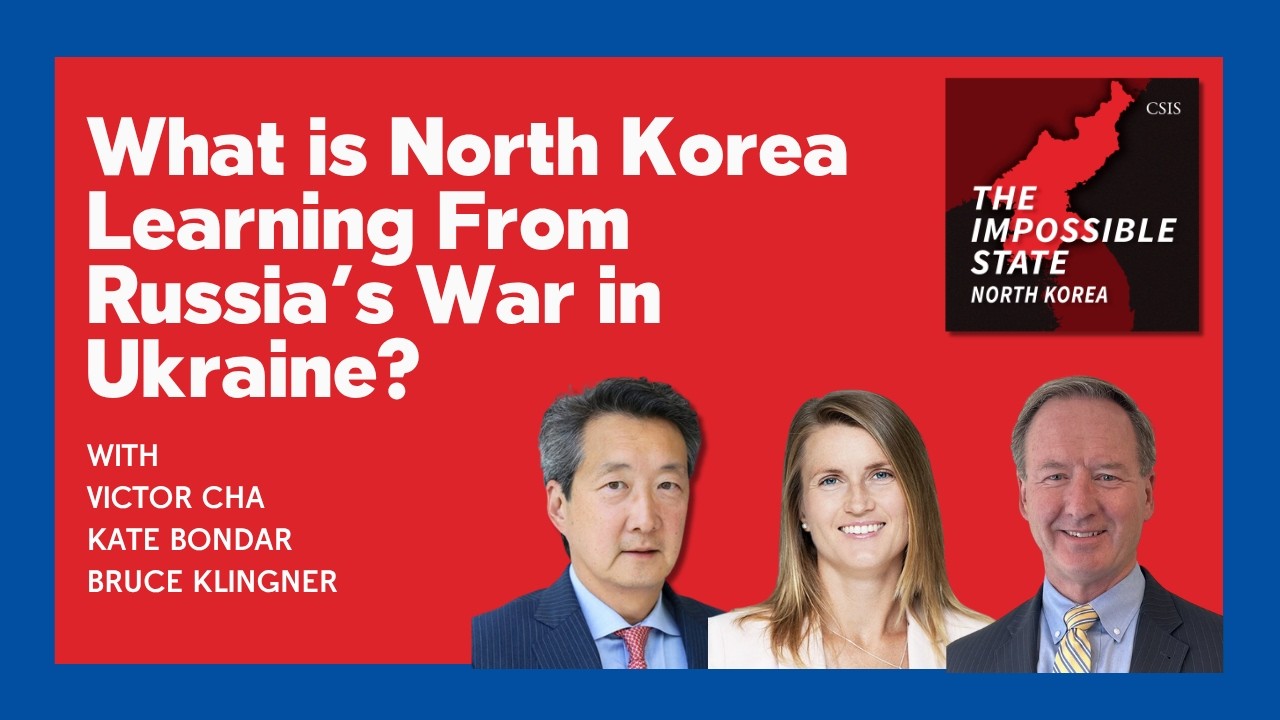 What is North Korea learning from Russia's war in Ukraine? | The Impossible State Live Podcast