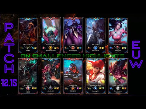 EUW Challenger Match #500 Highlights Patch 12.15