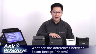 Ask POSGuys - What is the difference between the Epson Receipt Printers