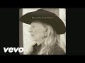 Willie Nelson - Just Breathe (Audio)