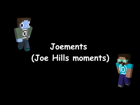 Joements (Joe Hills Funny Moments)