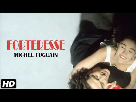 Forteresse - Michel Fugain