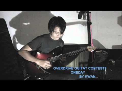 OVERDRIVE GUITAR CONTEST9-ONE DAY BY KWAN