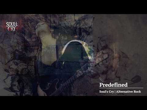 Soul’s Cry – Predefined (Official Music Video)