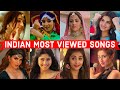 Top 100 Most Viewed Indian Songs on Youtube of All Time | Most Watched Indian Songs