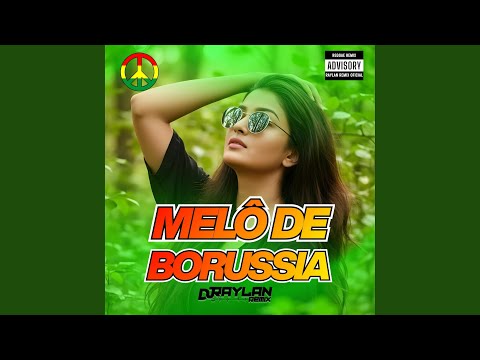 MELÔ DE BORUSSIA (Reggae Remix Version)