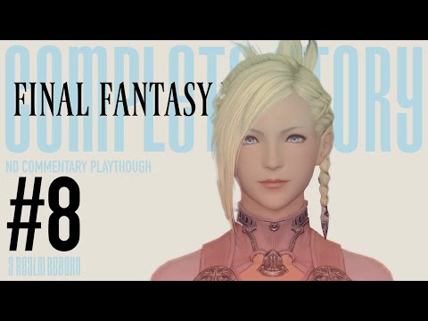 FFXIV Main Story Complete Playthrough – Part 8: The Scions of the Seventh Dawn | ARR (No Commentary)