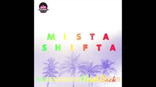 Mista Shifta feat Lynne Brown - How Does It Feel