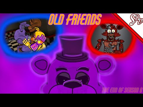 (DC2/FNAF) [The Beginning of Revenge Season 6] Old Friends [Full Episode]