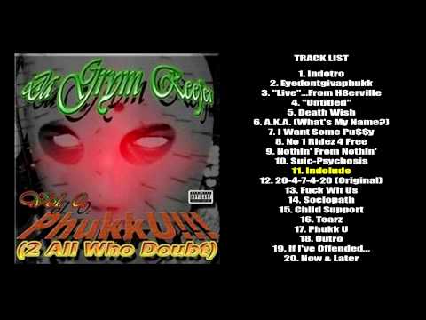 Da Grym Reefer - Volume 0 Phukk U (2 All Who Doubt) Full Album