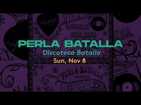 Perla Batalla: Discoteca Batalla