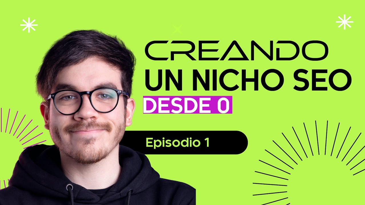 Creando un NICHO SEO desde CERO con IA (2023) | Episodio 1
