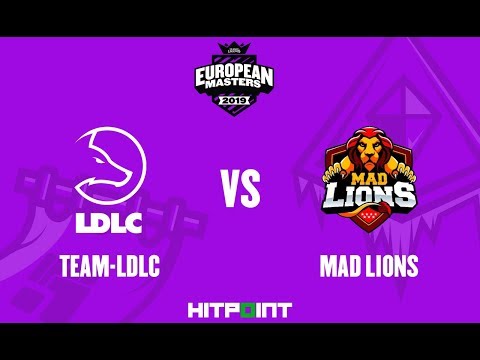 Team LDLC vs Mad Lions @ EU Masters 2019