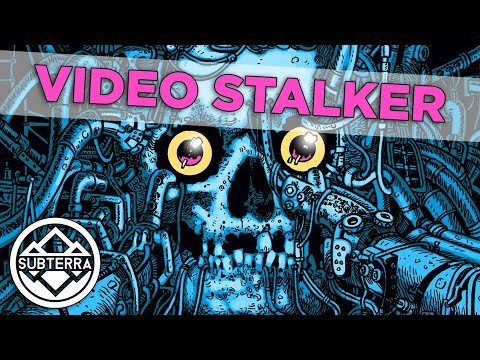 Video thumbnail for Video Stalker