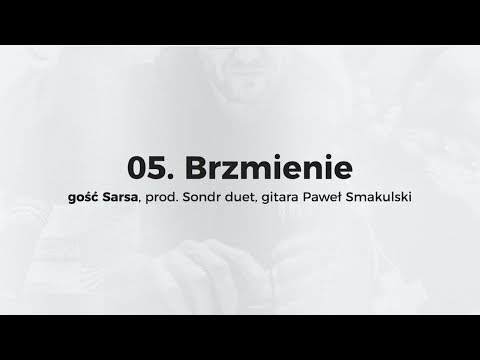 KęKę - Brzmienie  gość Sarsa, prod. Sondr duet, gitara Paweł Smakulski