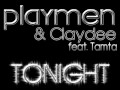 Playmen & Claydee feat. Tamta - Tonight (Official ...