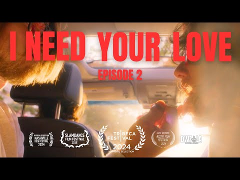 I NEED YOUR LOVE | Episode 2: Sticky Icky
