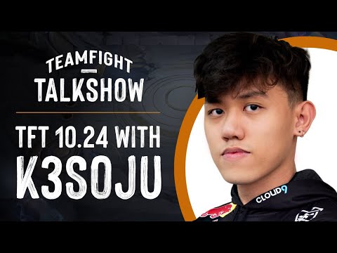 Teamfight Talkshow - TFT 10.24 + Esports Discussion w/ K3Soju (Hosted by Frodan and DoA)