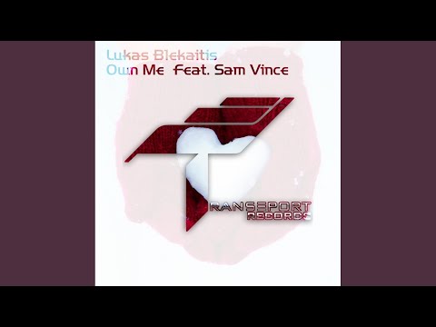 Own Me (Original Mix)