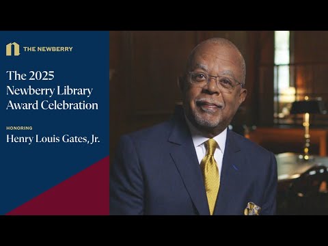 2025 Newberry Award Celebration Honoring Henry Louis Gates, Jr.