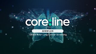 Coreline Soft's LCS: Global AI for Lung Cancer Screening